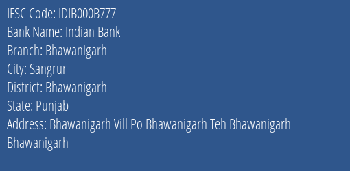 Indian Bank Bhawanigarh Branch, Branch Code 00B777 & IFSC Code Idib000b777