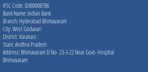 Indian Bank Hyderabad Bhimavaram Branch Varanasi IFSC Code IDIB000B786