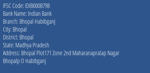 Indian Bank Bhopal Habibganj Branch Bhopal IFSC Code IDIB000B798