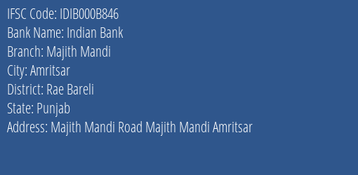 Indian Bank Majith Mandi Branch Rae Bareli IFSC Code IDIB000B846