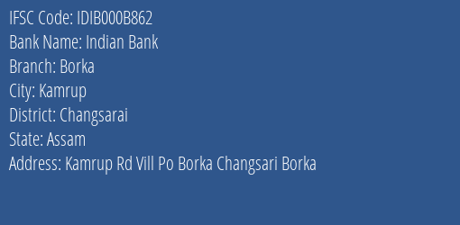 Indian Bank Borka Branch Changsarai IFSC Code IDIB000B862