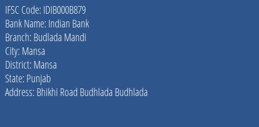 Indian Bank Budlada Mandi Branch Mansa IFSC Code IDIB000B879