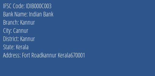 Indian Bank Kannur Branch, Branch Code 00C003 & IFSC Code IDIB000C003