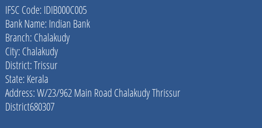 Indian Bank Chalakudy Branch, Branch Code 00C005 & IFSC Code IDIB000C005