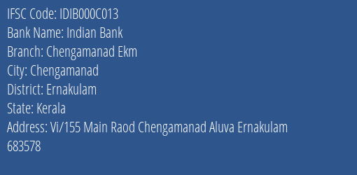 Indian Bank Chengamanad Ekm Branch, Branch Code 00C013 & IFSC Code IDIB000C013
