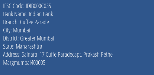 Indian Bank Cuffee Parade Branch, Branch Code 00C035 & IFSC Code IDIB000C035