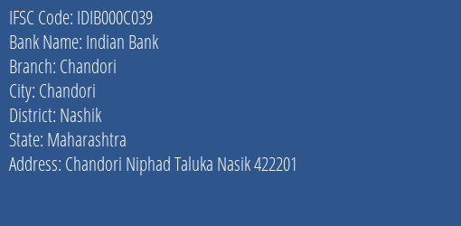Indian Bank Chandori Branch, Branch Code 00C039 & IFSC Code IDIB000C039