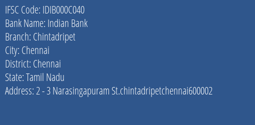 Indian Bank Chintadripet Branch IFSC Code