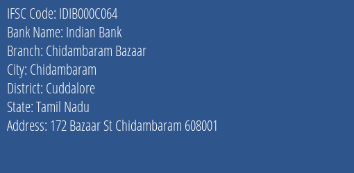 Indian Bank Chidambaram Bazaar Branch, Branch Code 00C064 & IFSC Code IDIB000C064
