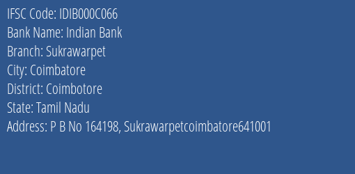 Indian Bank Sukrawarpet Branch, Branch Code 00C066 & IFSC Code IDIB000C066