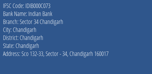 Indian Bank Sector 34 Chandigarh Branch Chandigarh IFSC Code IDIB000C073