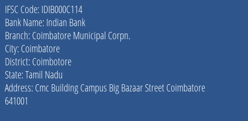 Indian Bank Coimbatore Municipal Corpn. Branch, Branch Code 00C114 & IFSC Code IDIB000C114
