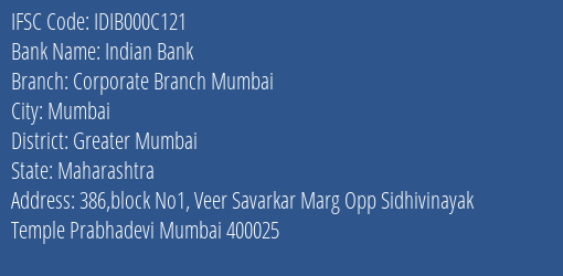 Indian Bank Corporate Branch Mumbai Branch, Branch Code 00C121 & IFSC Code IDIB000C121
