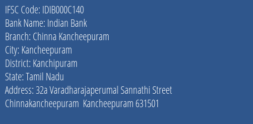 Indian Bank Chinna Kancheepuram Branch, Branch Code 00C140 & IFSC Code IDIB000C140