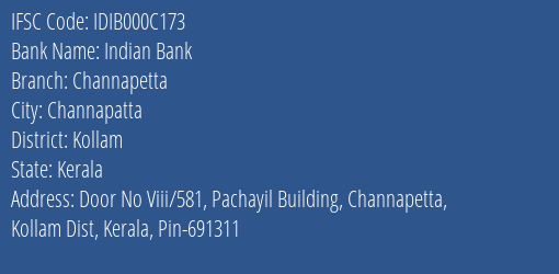 Indian Bank Channapetta Branch, Branch Code 00C173 & IFSC Code IDIB000C173