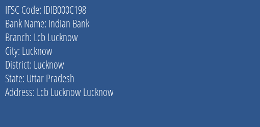 Indian Bank Lcb Lucknow Branch Lucknow IFSC Code IDIB000C198