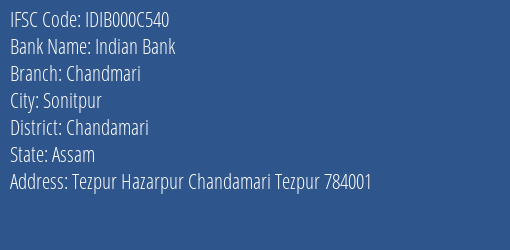 Indian Bank Chandmari Branch Chandamari IFSC Code IDIB000C540