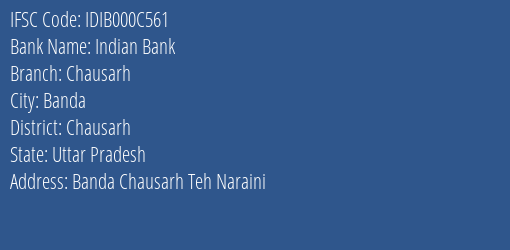 Indian Bank Chausarh Branch, Branch Code 00C561 & IFSC Code IDIB000C561