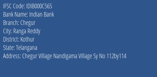 Indian Bank Chegur Branch, Branch Code 00C565 & IFSC Code IDIB000C565