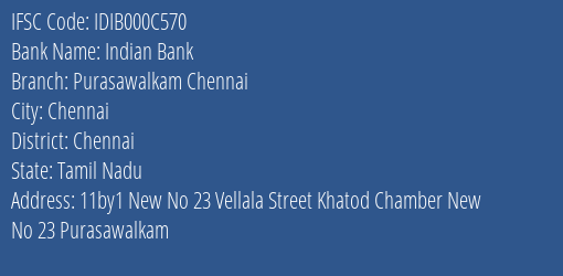 Indian Bank Purasawalkam Chennai Branch, Branch Code 00C570 & IFSC Code IDIB000C570