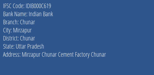 Indian Bank Chunar Branch, Branch Code 00C619 & IFSC Code IDIB000C619
