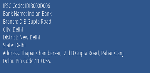 Indian Bank D B Gupta Road Branch, Branch Code 00D006 & IFSC Code IDIB000D006