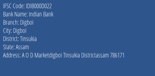 Indian Bank Digboi Branch Tinsukia IFSC Code IDIB000D022