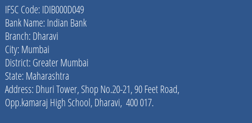 Indian Bank Dharavi Branch, Branch Code 00D049 & IFSC Code IDIB000D049