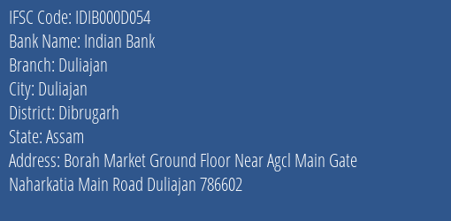Indian Bank Duliajan Branch Dibrugarh IFSC Code IDIB000D054
