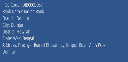 Indian Bank Domjur Branch, Branch Code 00D057 & IFSC Code IDIB000D057