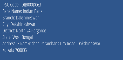 Indian Bank Dakshineswar Branch, Branch Code 00D063 & IFSC Code IDIB000D063