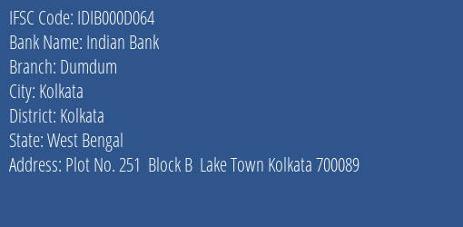 Indian Bank Dumdum Branch Kolkata IFSC Code IDIB000D064