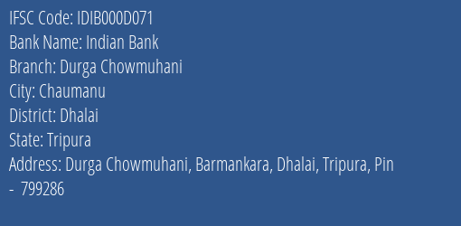 Indian Bank Durga Chowmuhani Branch IFSC Code