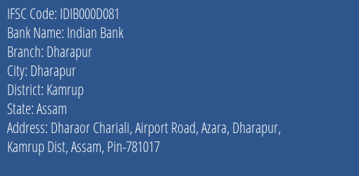 Indian Bank Dharapur Branch Kamrup IFSC Code IDIB000D081