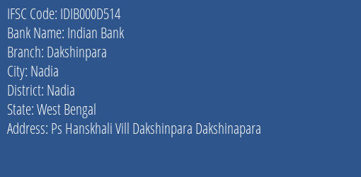 Indian Bank Dakshinpara Branch, Branch Code 00D514 & IFSC Code IDIB000D514