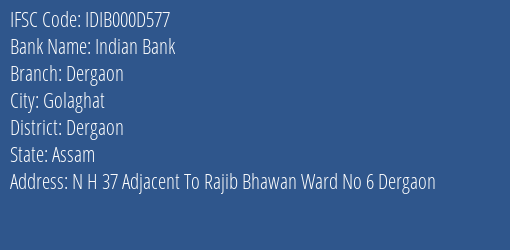 Indian Bank Dergaon Branch Dergaon IFSC Code IDIB000D577