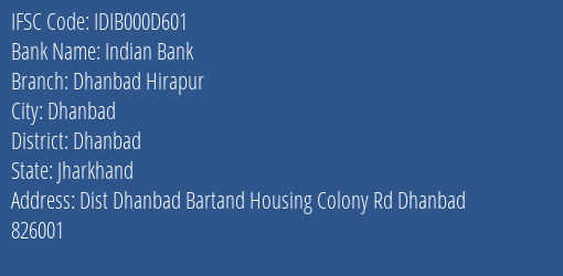 Indian Bank Dhanbad Hirapur Branch Dhanbad IFSC Code IDIB000D601