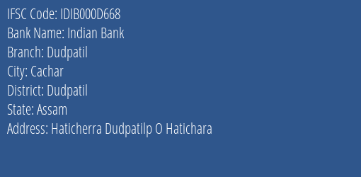 Indian Bank Dudpatil Branch Dudpatil IFSC Code IDIB000D668