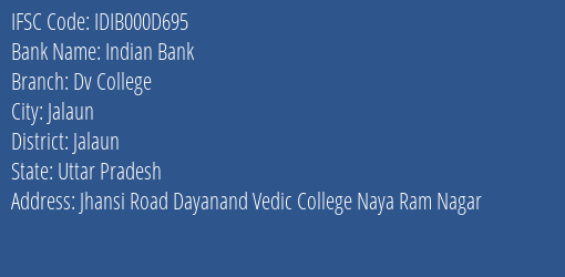 Indian Bank Dv College Branch Jalaun IFSC Code IDIB000D695