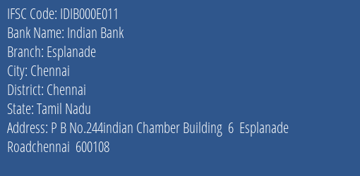 Indian Bank Esplanade Branch, Branch Code 00E011 & IFSC Code IDIB000E011