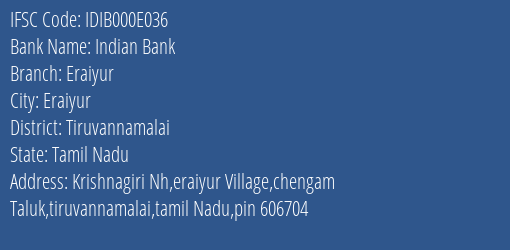 Indian Bank Eraiyur Branch, Branch Code 00E036 & IFSC Code IDIB000E036