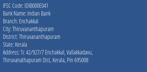 Indian Bank Enchakkal Branch IFSC Code