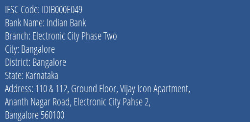 Indian Bank Electronic City Phase Two Branch IFSC Code