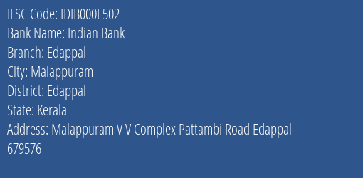 Indian Bank Edappal Branch, Branch Code 00E502 & IFSC Code IDIB000E502
