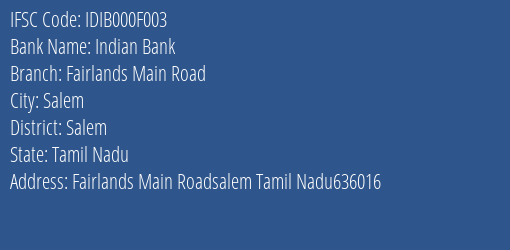 Indian Bank Fairlands Main Road Branch IFSC Code