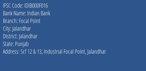 Indian Bank Focal Point Branch Jalandhar IFSC Code IDIB000F016