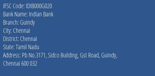 Indian Bank Guindy Branch, Branch Code 00G020 & IFSC Code IDIB000G020