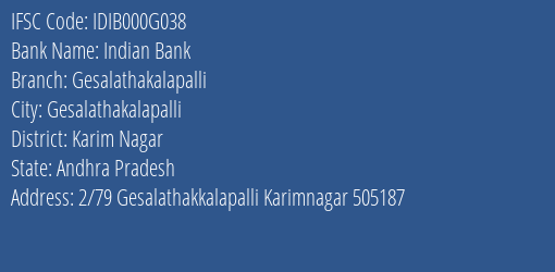 Indian Bank Gesalathakalapalli Branch Karim Nagar IFSC Code IDIB000G038