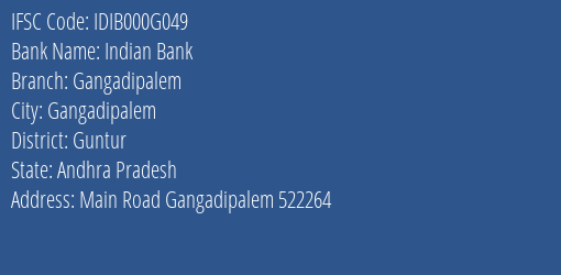 Indian Bank Gangadipalem Branch Guntur IFSC Code IDIB000G049