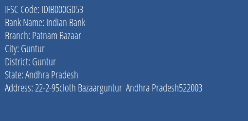 Indian Bank Patnam Bazaar Branch Guntur IFSC Code IDIB000G053
